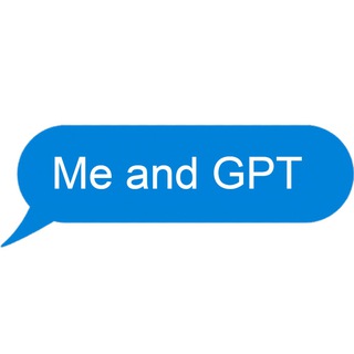 Me and GPT